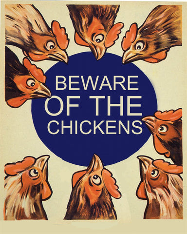 Vintage Metallschild - Beware Of The Chickens - Vorsicht vor den Hühnern